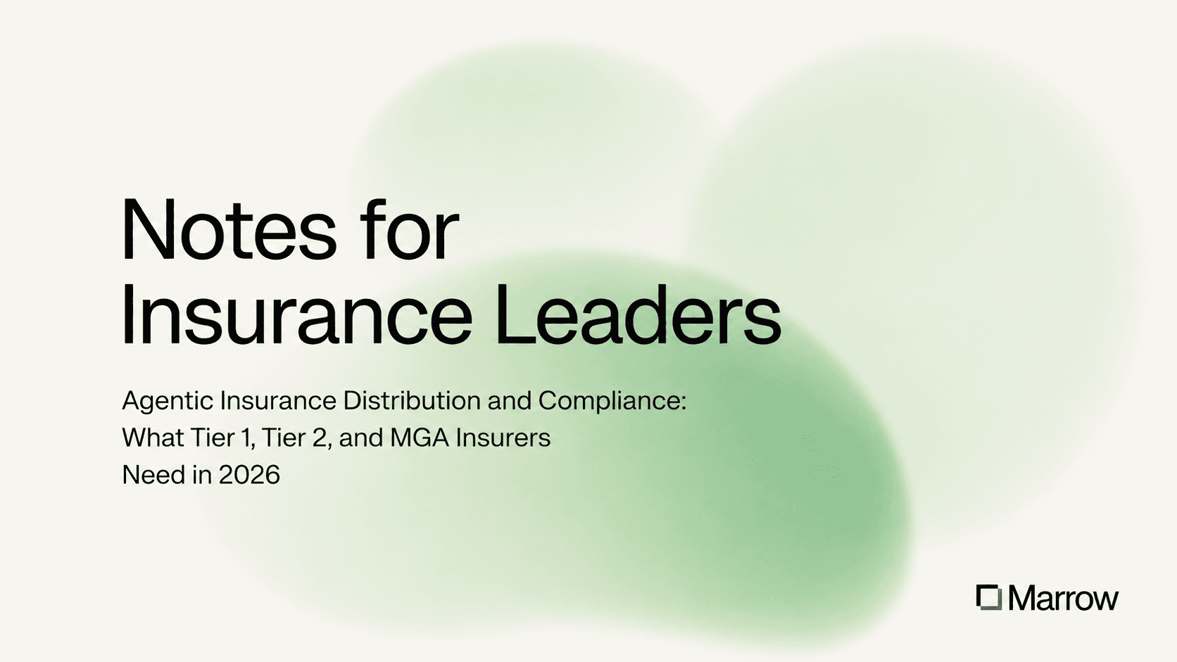 Agentic Insurance Distribution and Compliance: What Insurers and Brokers Need in 2026