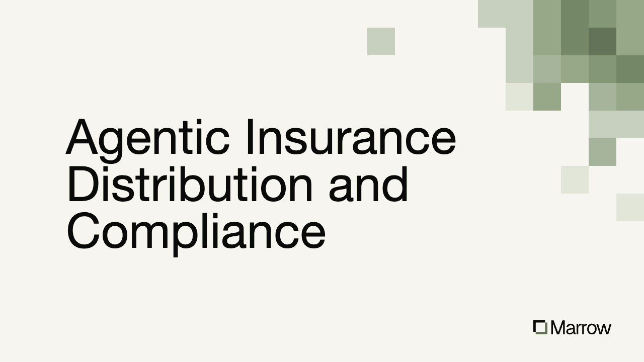 Agentic Insurance Distribution and Compliance: What Insurers and Brokers Need in 2026